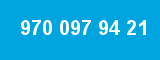 970 097 94 21